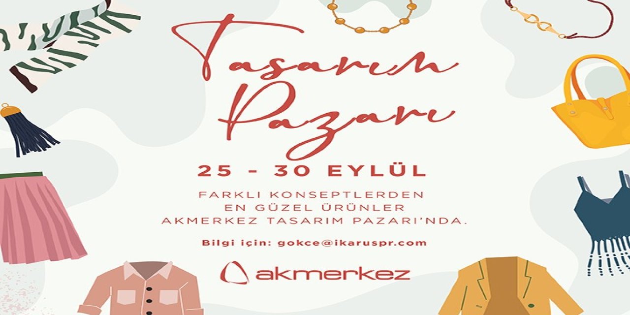 Akmerkez’de ‘Tasarım Pazarı’ Etkinliği Başladı