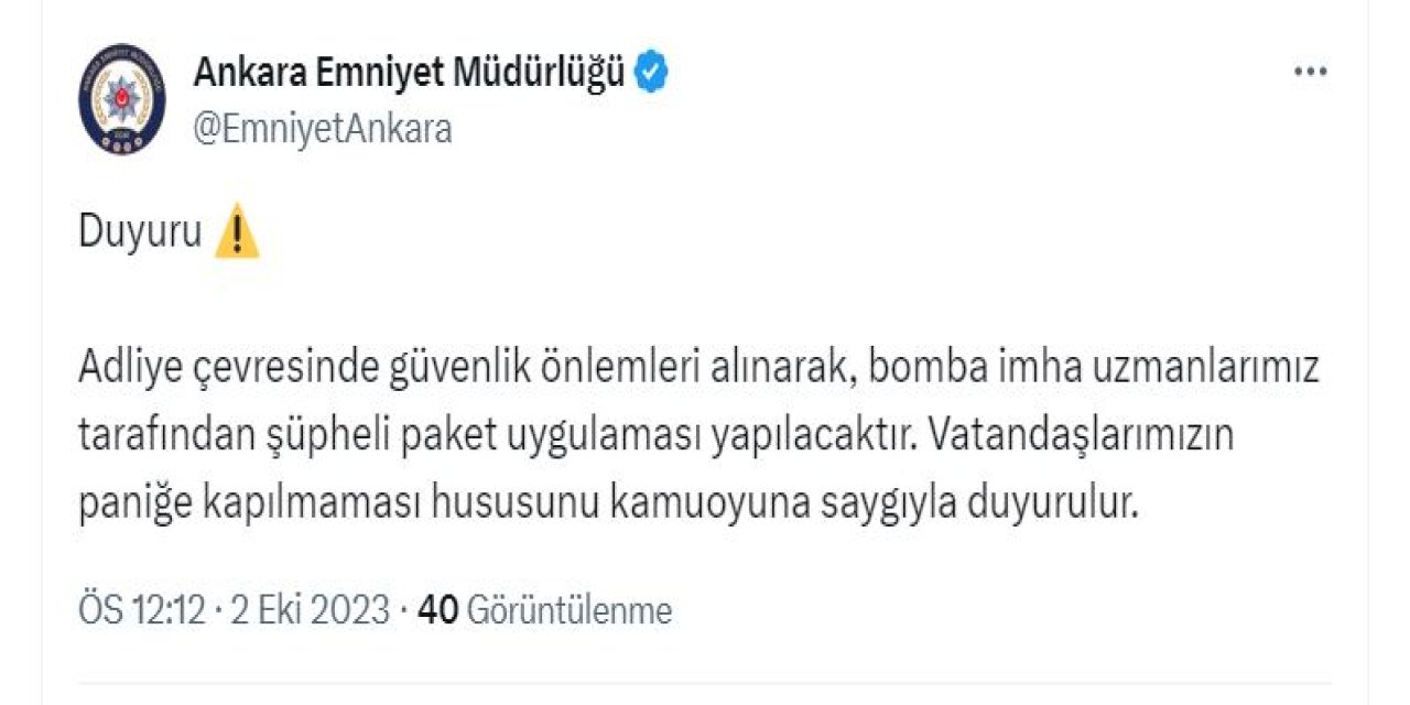 Ankara Adliyesi'nin Çevresinde Şüpheli Paket Uygulaması Yapılacak