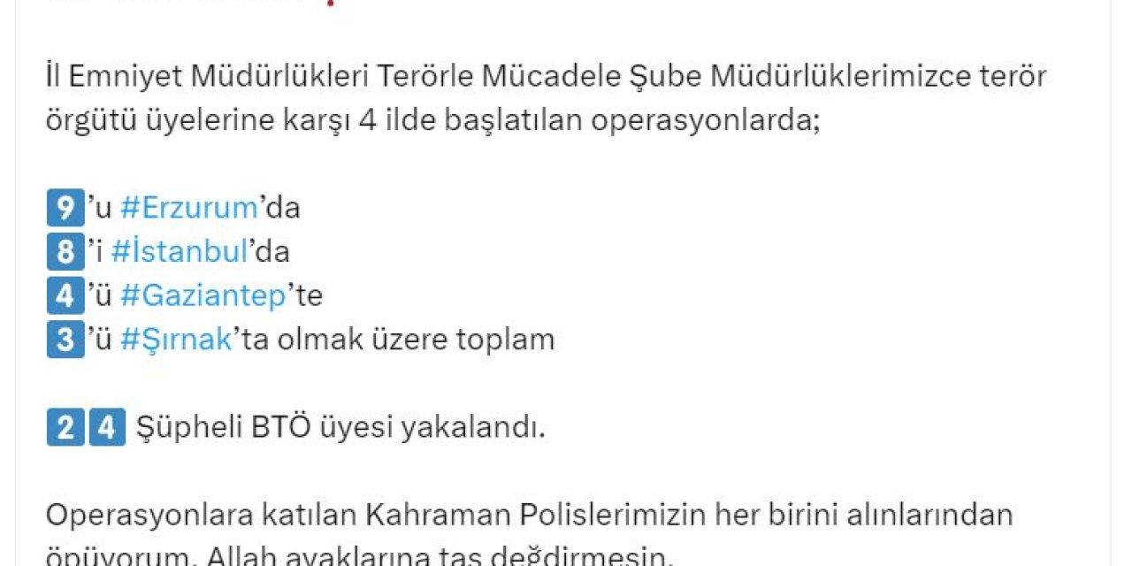 Bakan Yerlikaya: 4 İlde 24 Terör Örgütü Şüphelisi Yakalandı