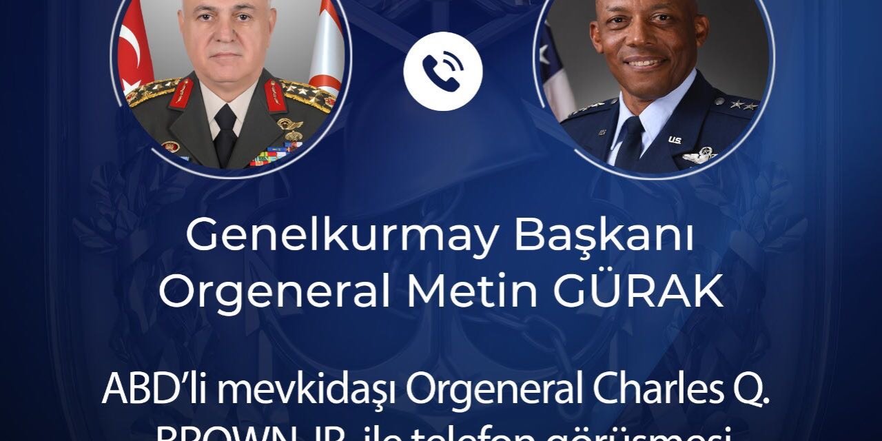 Genelkurmay Başkanı Gürak, Abd'li Mevkidaşı Charles Q. Brown Jr. İle Telofonda Görüştü