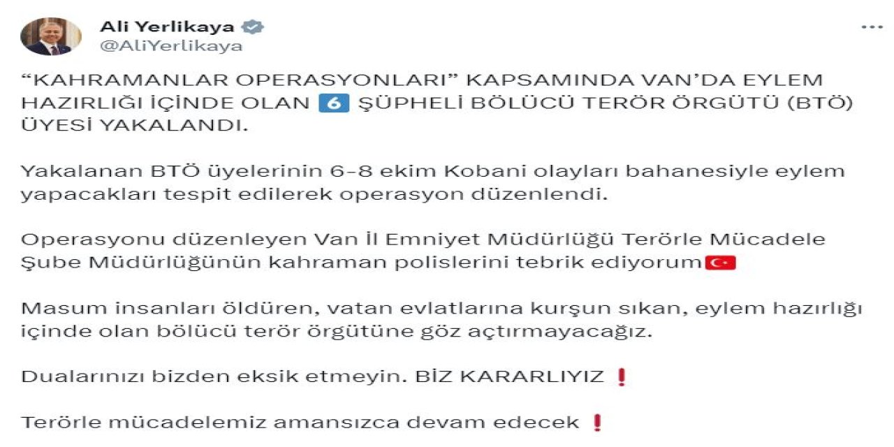 Bakan Yerlikaya: Van'da Eylem Hazırlığındaki 6 Terör Örgütü Üyesi Yakalandı