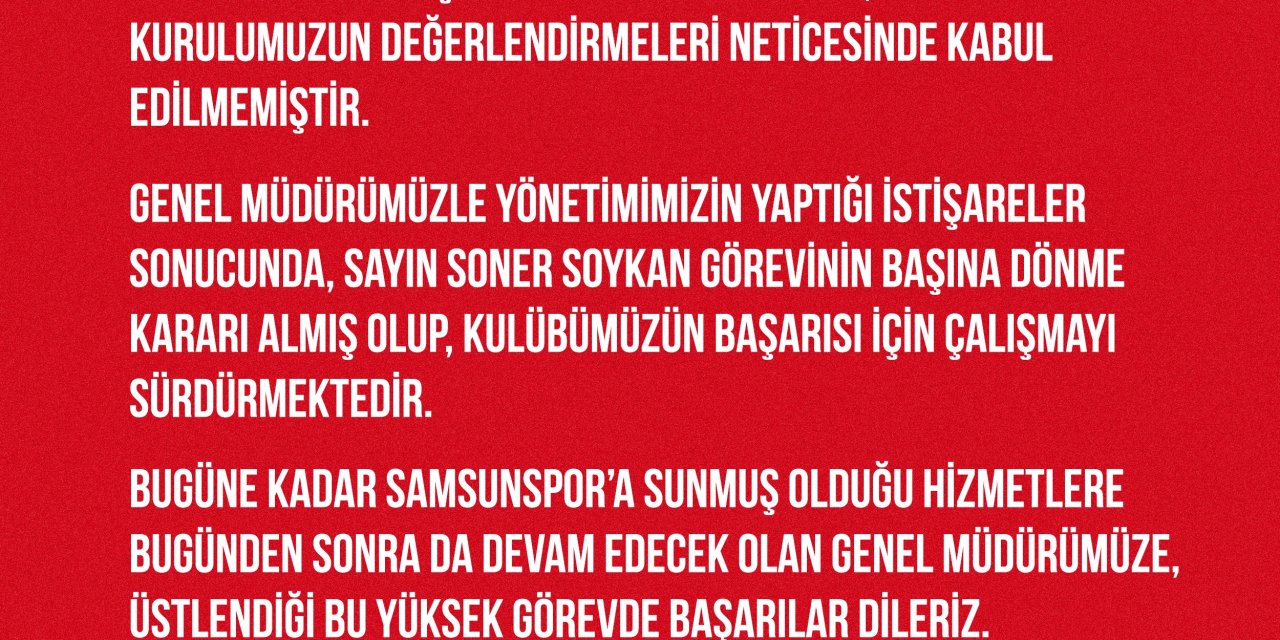 Samsunspor, Genel Müdür Soykan’ın İstifasını Kabul Etmedi