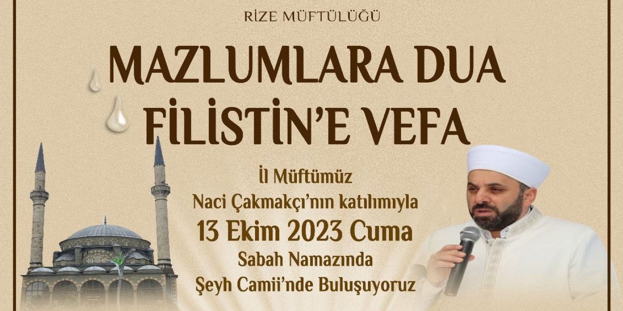 Rize'de Sabah Namazında Dua, Cuma Namazında Gıyabi Cenaze Namazı Programı