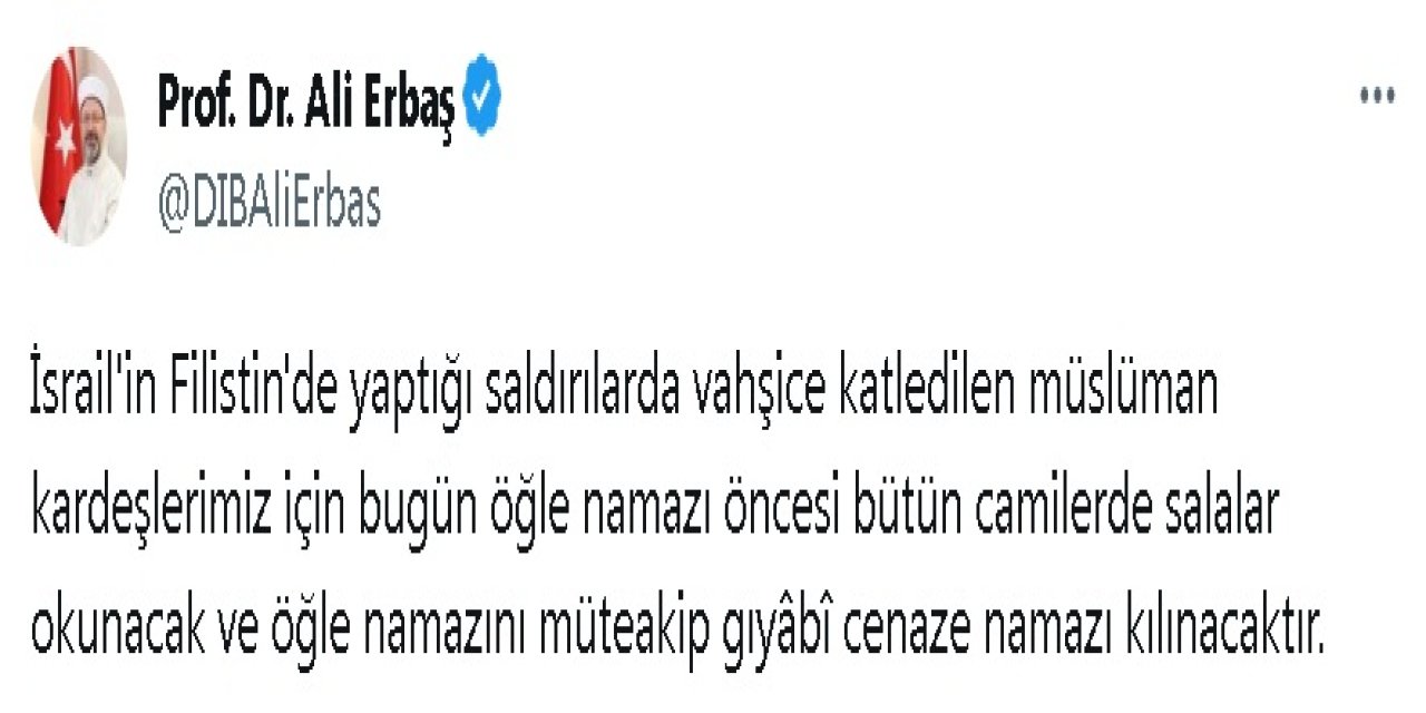 Ali Erbaş: Filistin'de Katledilenler İçin Bütün Camilerde Gıyabi Cenaze Namazı Kılınacak