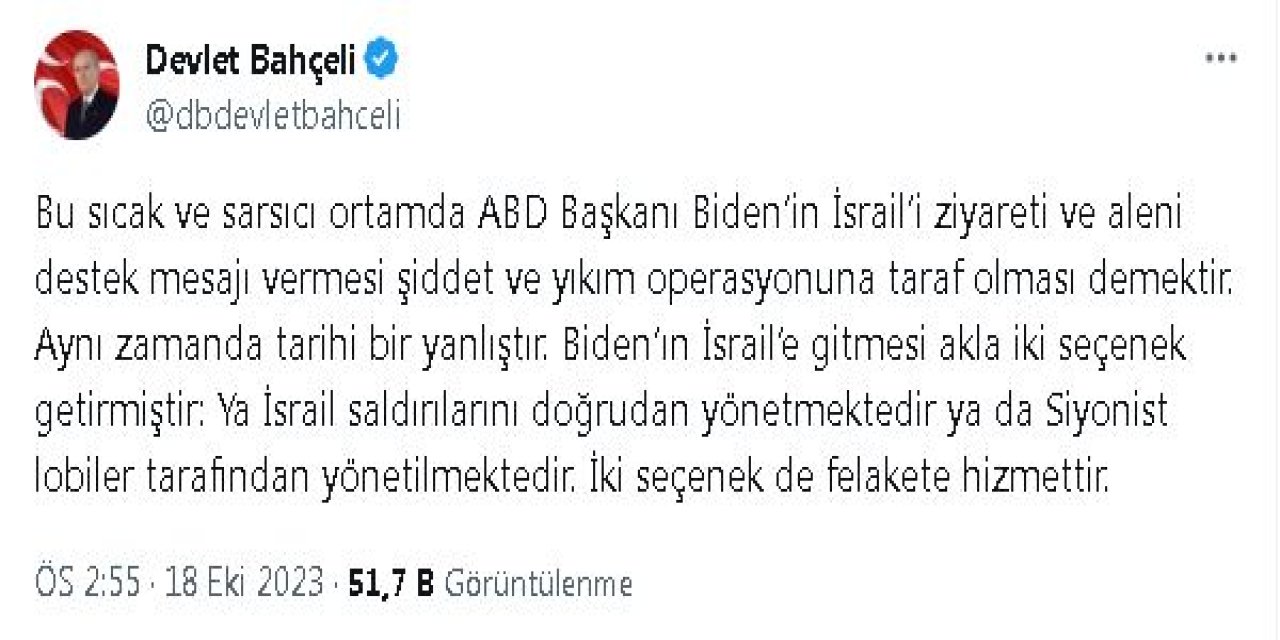 Bahçeli: Biden'ın İsrail Ziyareti, Tarihi Bir Yanlıştır