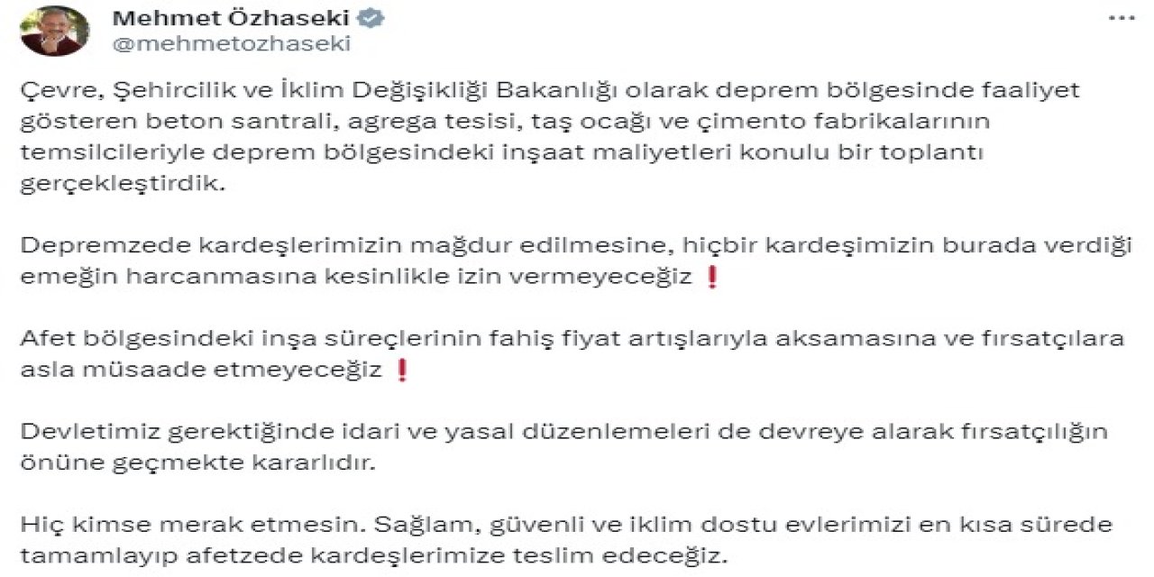 Bakan Özhaseki: Deprem Bölgesinde Fırsatçılara Müsaade Etmeyeceğiz