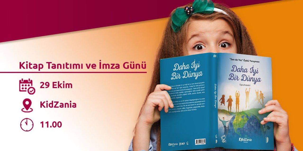 Kidzania, Cumhuriyetin 100’üncü Yılında “Daha İyi Bir Dünya” Kitabını Tanıtacak