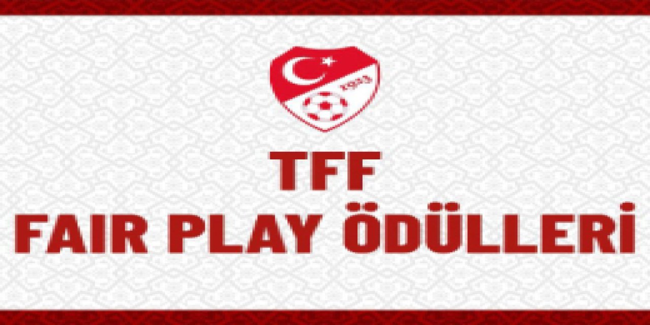 TFF Fair Play Ödülleri'nin Sahipleri Belli Oldu