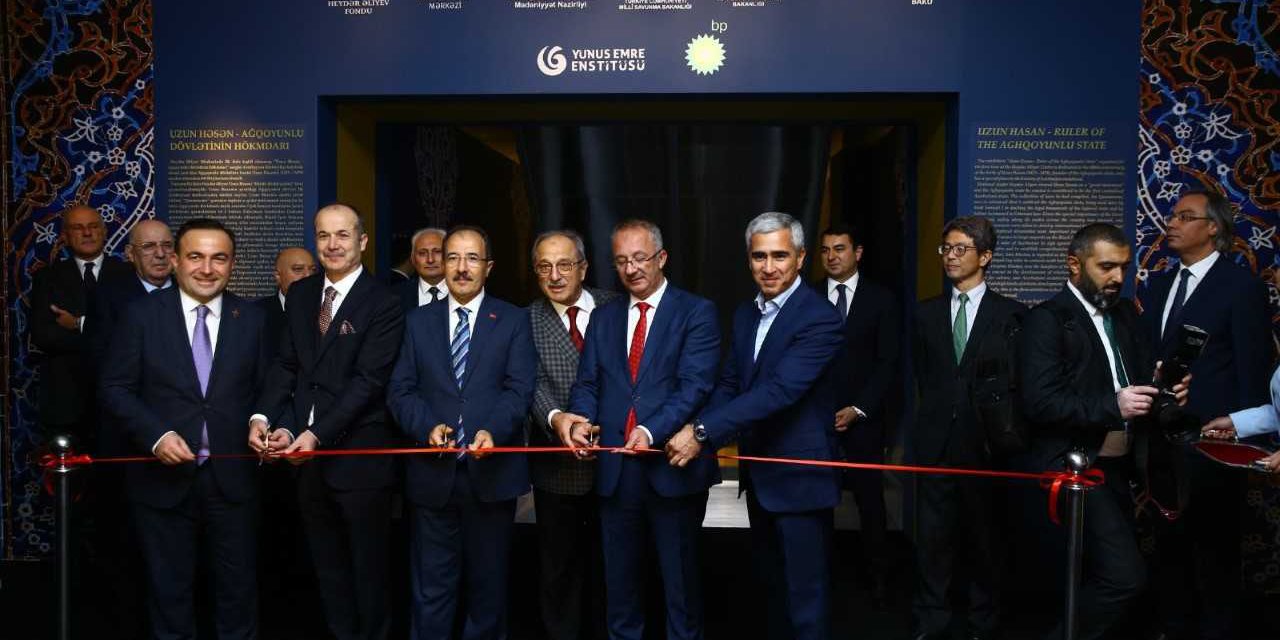 Bakü’de Uzun Hasan Akkoyunlu Devleti’nin Hükümdarı Sergisi Açıldı
