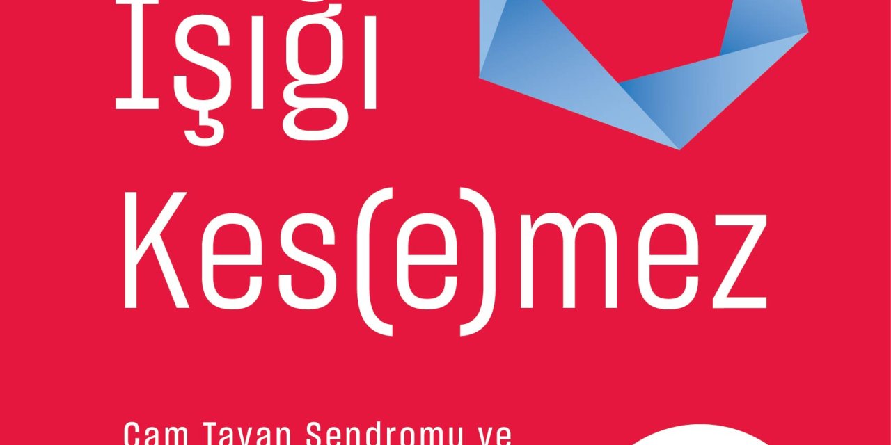 Dilek İmamoğlu'nun 'Cam Işığı Kesemez' Kitabı Çıktı