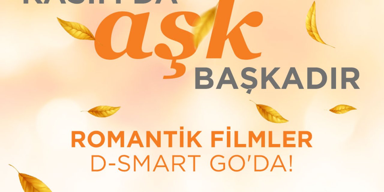 D-smart Go, 'Kasımda Aşk Başkadır' Kategorisini İzleyicilerle Buluşturuyor