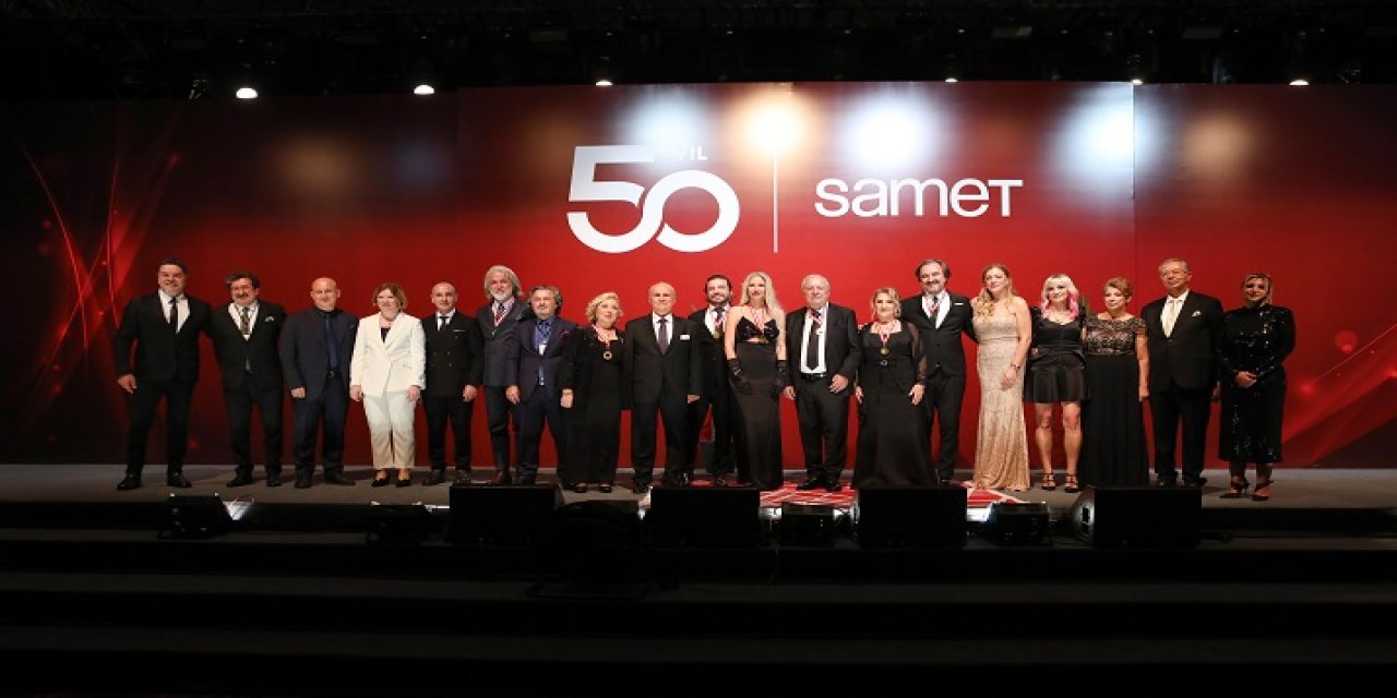 Samet 50’nci Yılını Görkemli Bir Geceyle Kutladı