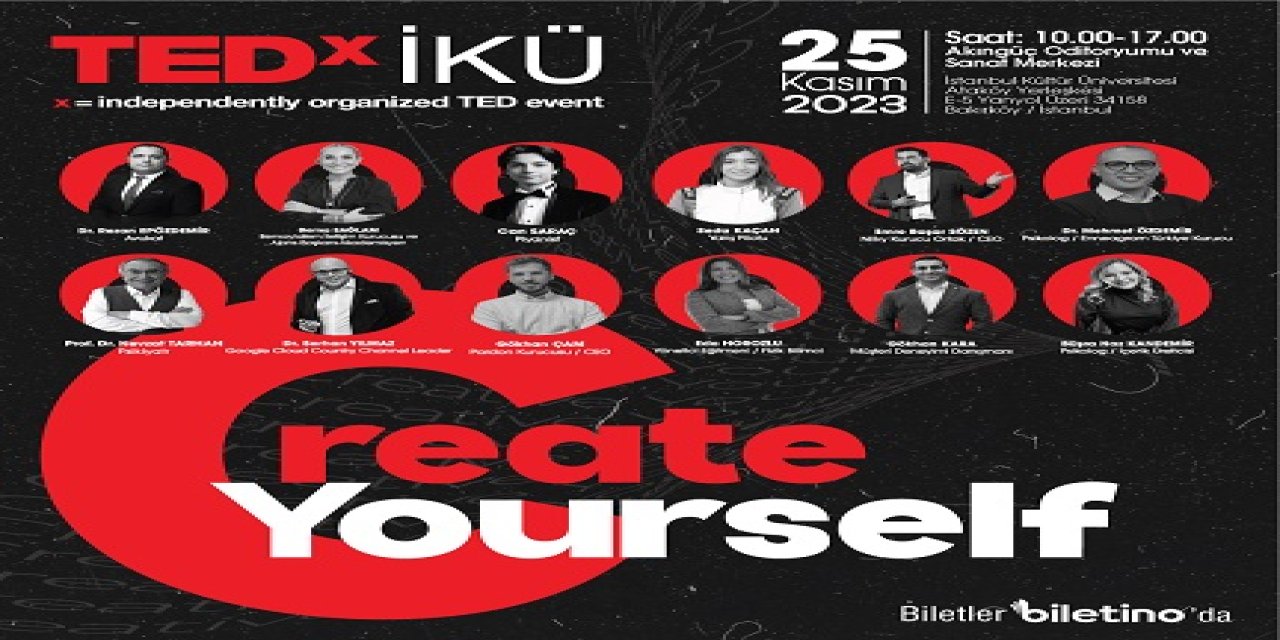 Tedx Kültür, Create Yourself Temasıyla, 25 Kasım'da Akıngüç Oditoyumu'nda