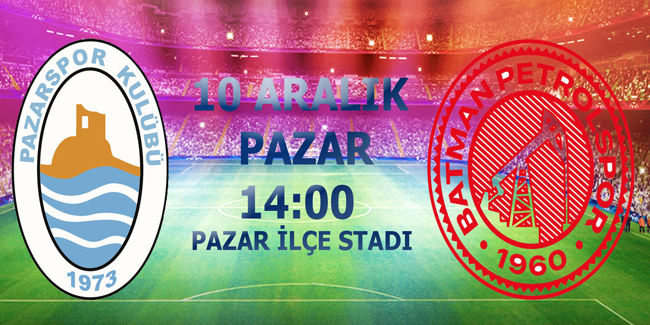 Pazarspor-TPAO Batman Petrol Spor A.Ş Maçı Kadroları Belli Oldu