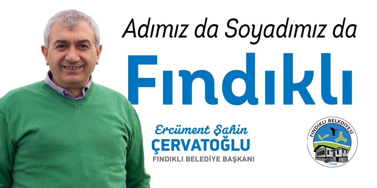 CHP'de Fındıklı Belediye Başkan Adayı Belli Oldu