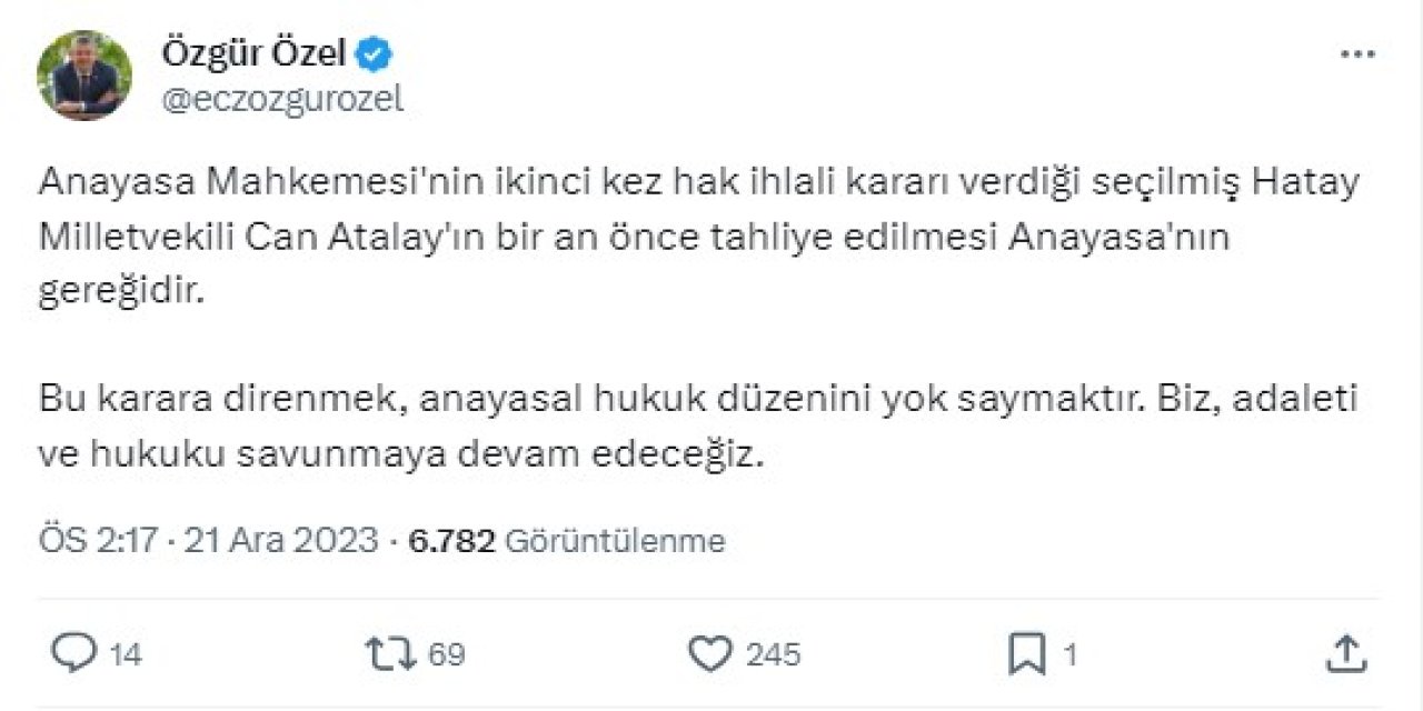 Özgür Özel: Can Atalay'ın Bir An Önce Tahliye Edilmesi Anayasa'nın Gereğidir