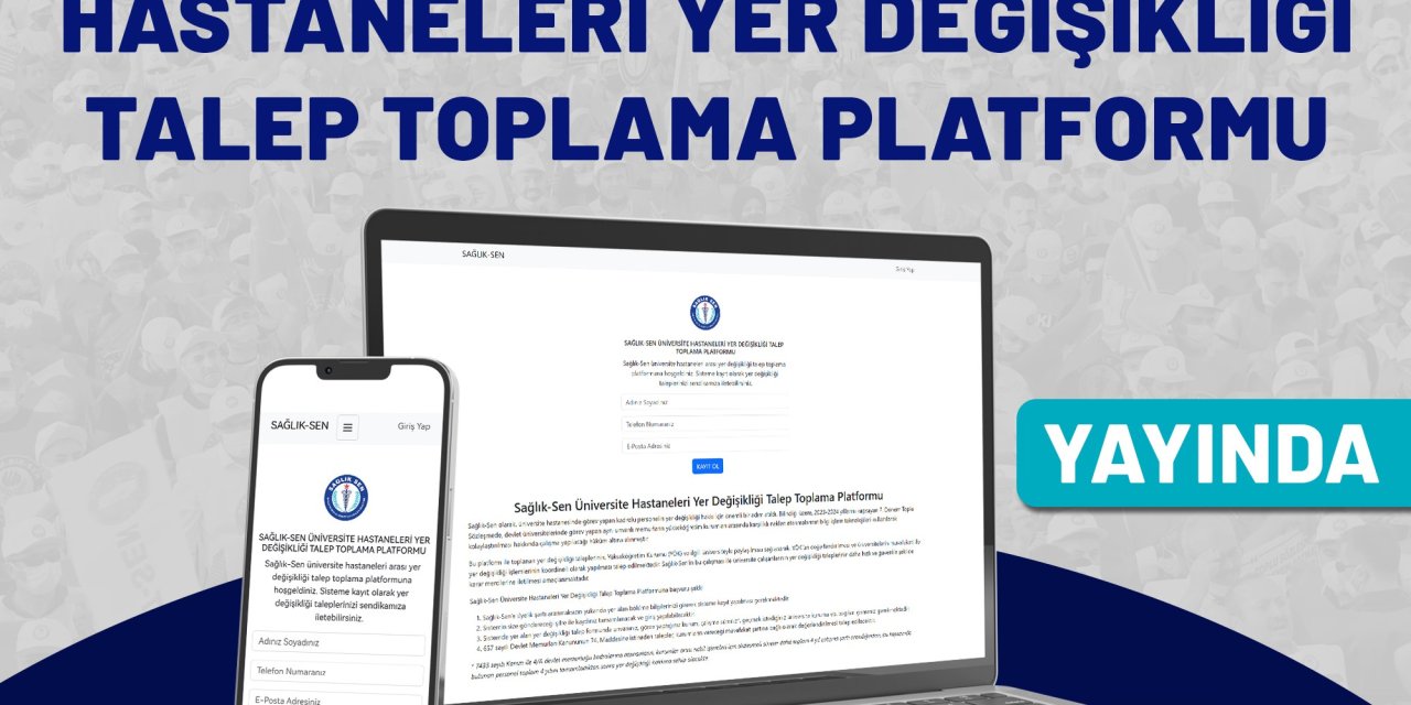 Sağlık-sen, Üniversitelerdeki Yer Değişikliği Hakkı İçin Talep Toplama Platformu Kurdu