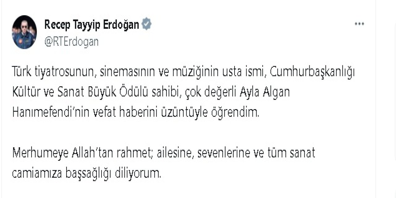 Erdoğan'dan, Ayla Algan İçin Başsağlığı Mesajı