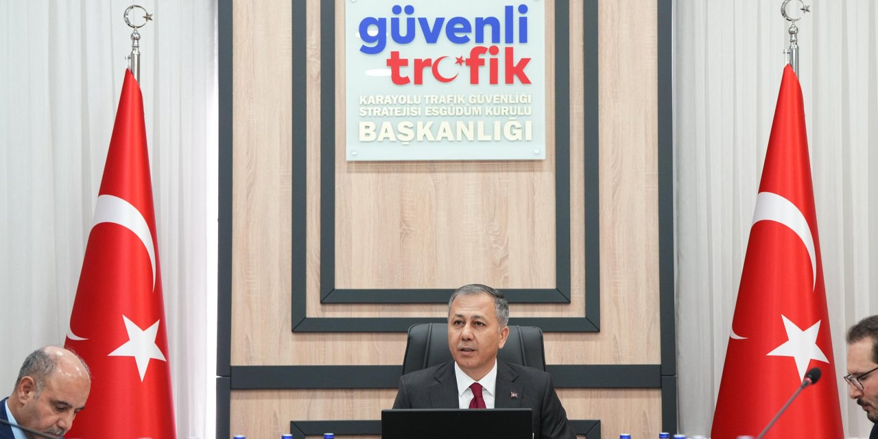 İçişleri Bakanlığı'ndan Trafikte 'Sıfır Can Kaybı' Hedefi