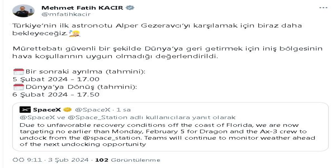 Gezeravcı'nın Dünyaya Dönüşü, Olumsuz Hava Koşuları Nedeniyle Ertelendi