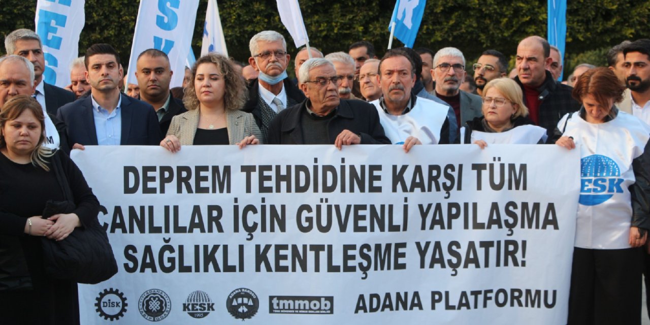 Adana’da Stk’lardan Ortak Açıklama: Türkiye’de Yapı Stokunun 6-7 Milyonu Riskli Yapı Statüsünde