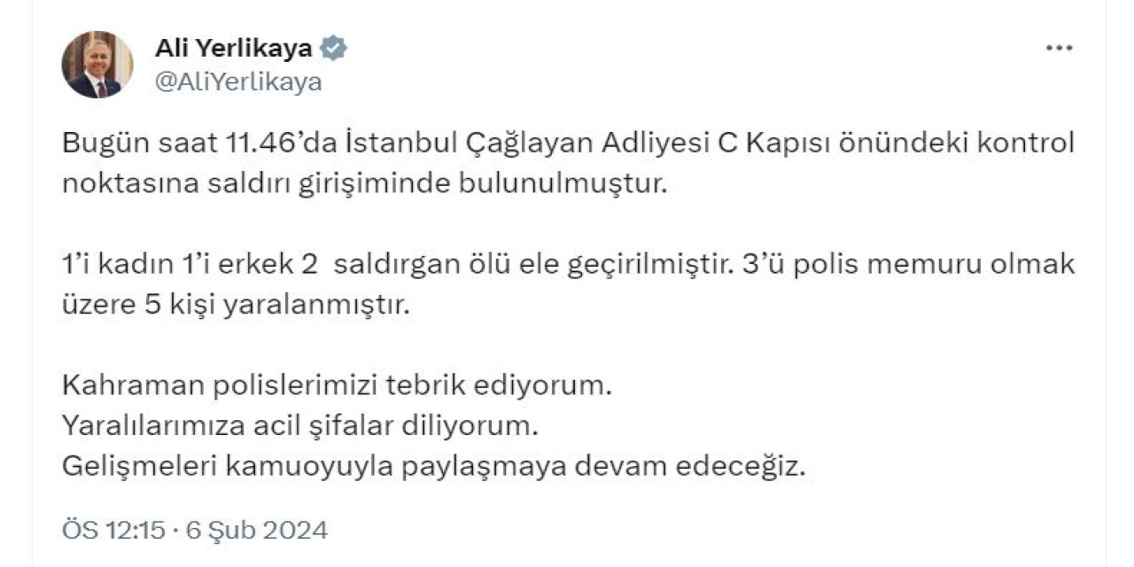 Bakan Yerlikaya: Çağlayan Adliyesi'ne Yönelik Saldırı Girişiminde 2 Kişi Ölü Olarak Ele Geçirildi
