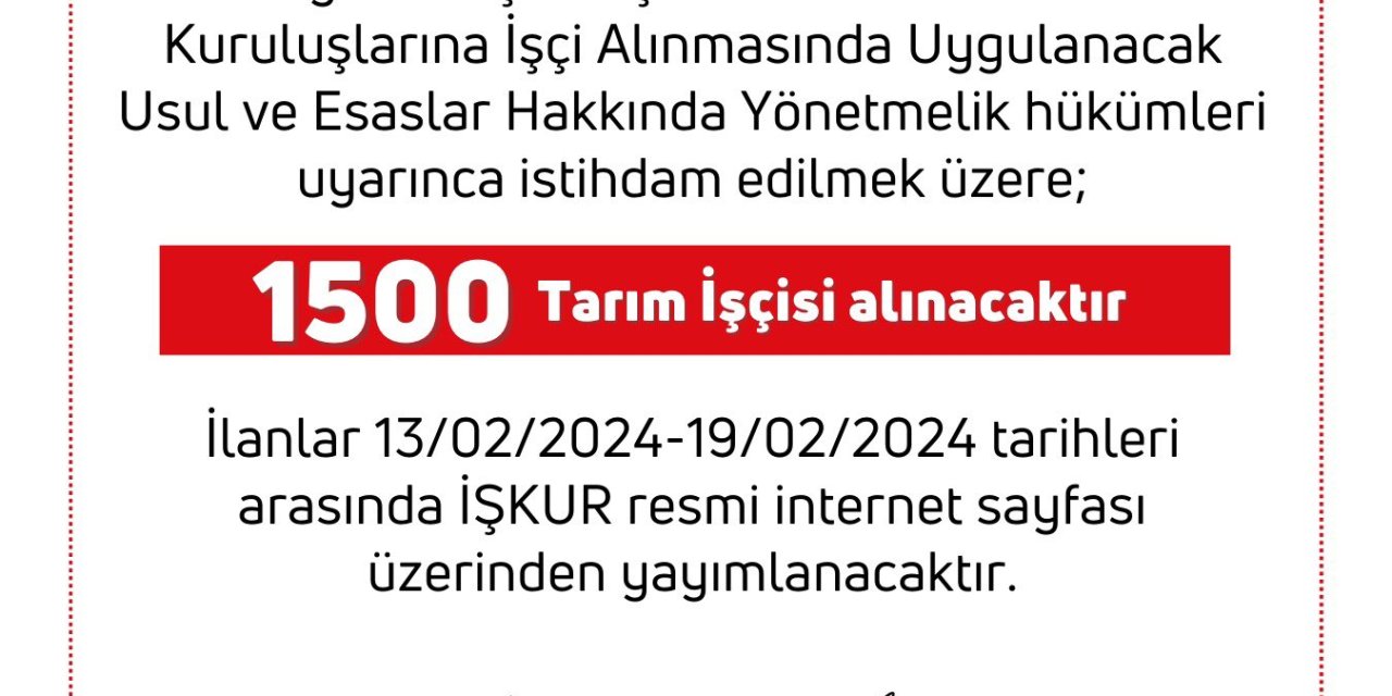 Tarım Ve Orman Bakanlığı Taşra Teşkilatında İstihdam Edilmek Üzere 1500 Tarım İşçisi Alınacak