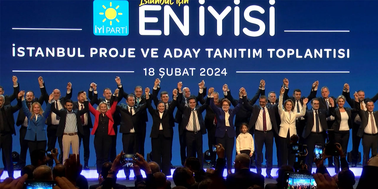 İYİ Parti İstanbul’da 34 ilçe belediye başkan adaylarını açıkladı