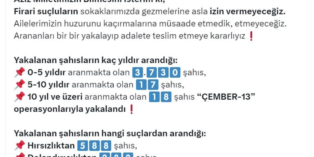 Bakan Yerlikaya: 3 Bin 765 Firari Yakalandı