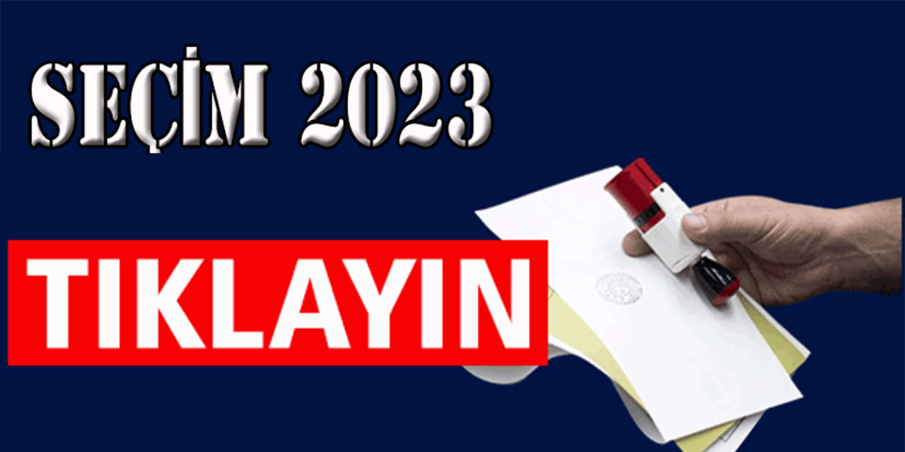 Seçim Sonuçları İçin Tıklayınız