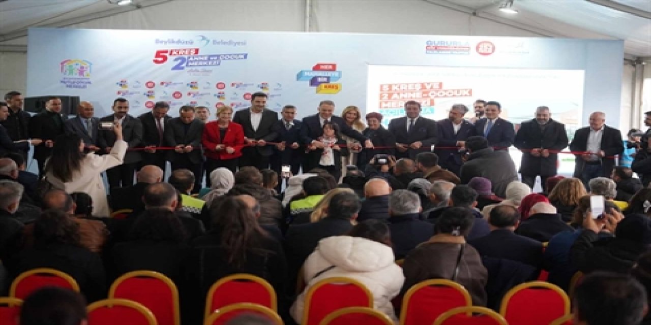 Beylikdüzü'nde 5 Kreş Ve 2 Anne Ve Çocuk Merkezi Açıldı