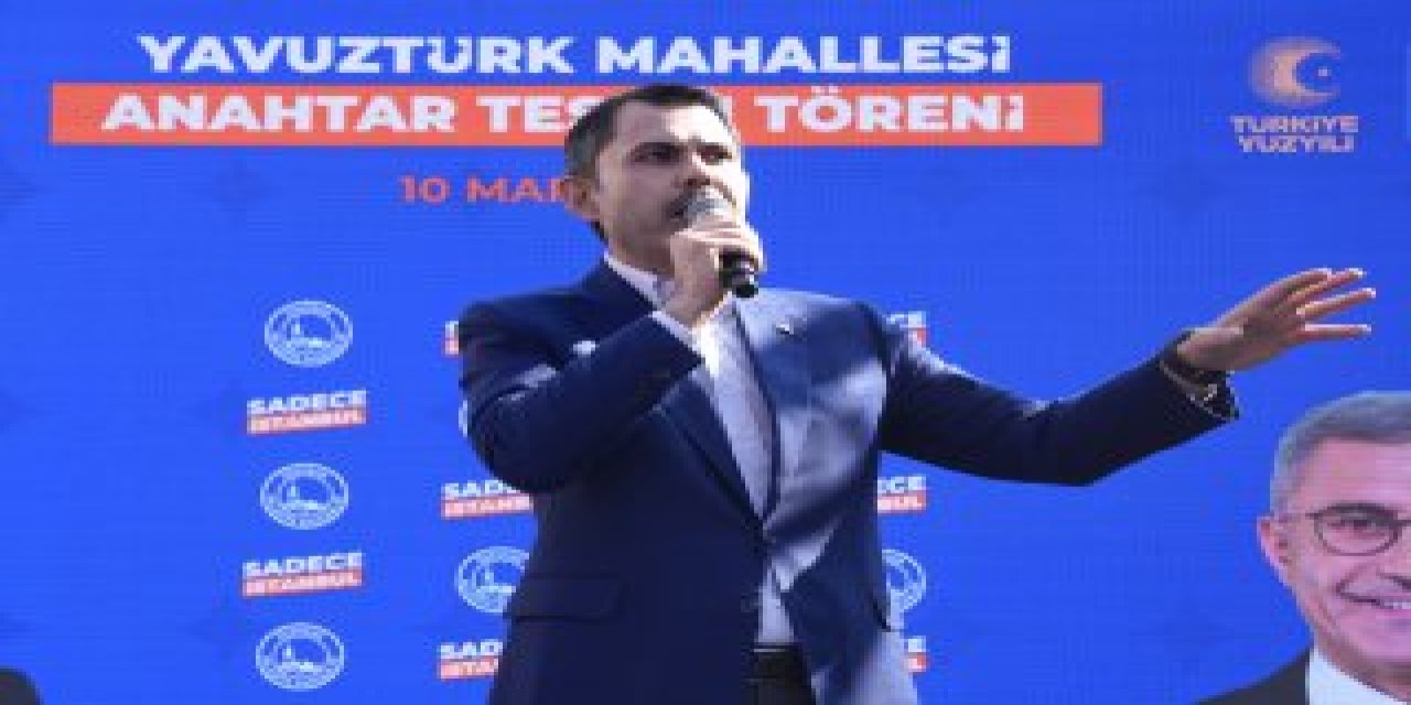 İstanbul - Murat Kurum: 31 Mart’ta Bu Kötü Gidişata 'Dur' Diyeceğiz
