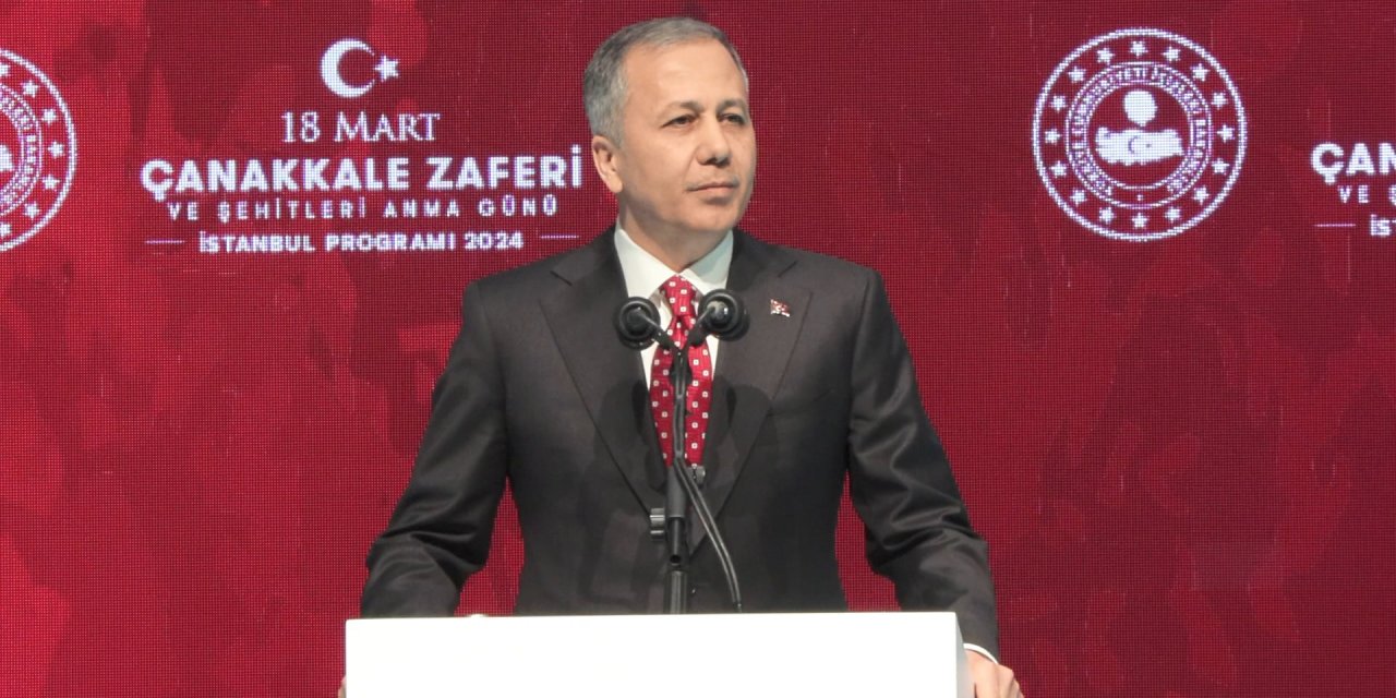 İstanbul-bakan Yerlikaya: Çanakkale, Tarihin Akışını Değiştiren Tarihe Yeniden Yön Veren Bir Savaştır