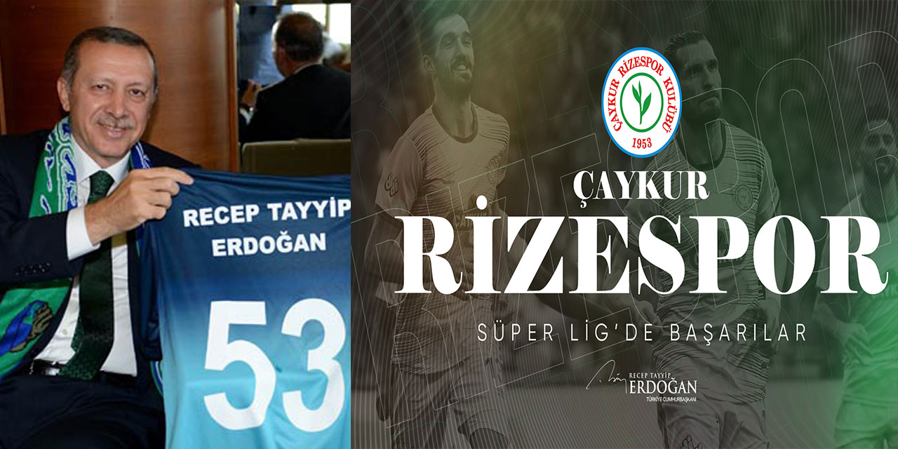 Cumhurbaşkanı Erdoğan  Süper Lig'e yükselen Çaykur Rizespor'u kutladı