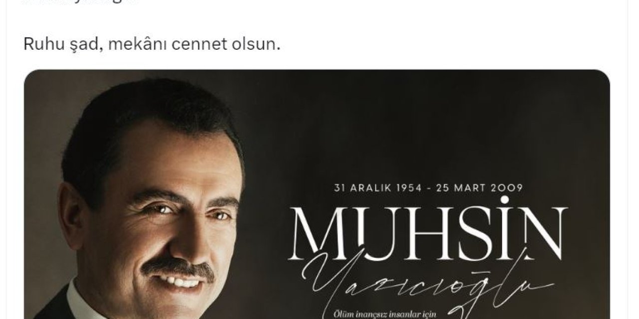 Cumhurbaşkanı Erdoğan, Muhsin Yazıcıoğlu'nu Andı