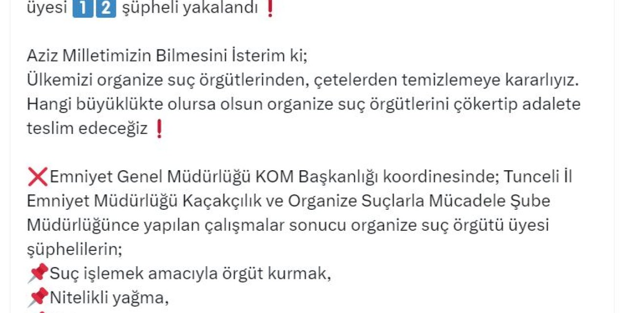 Tunceli'de Organize Suç Örgütü Çökertildi; 12 Gözaltı