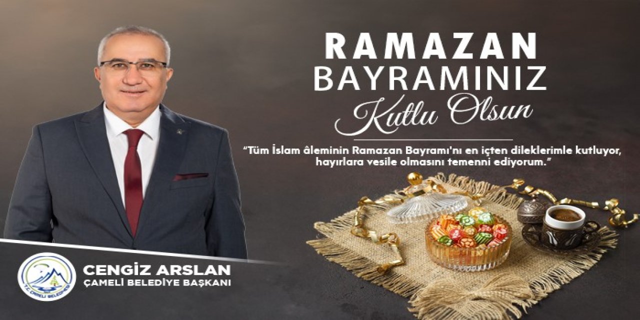 Başkan Cengiz Arslan’dan Bayram Mesajı