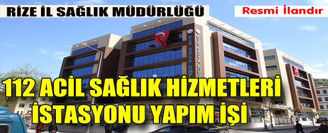 112 Acil Sağlık Hizmetleri İstasyonu Yapılacak