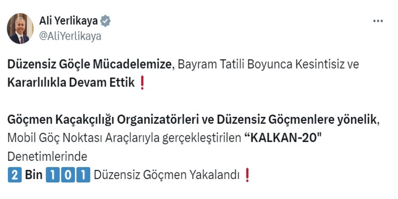 Bakan Yerlikaya: Bayram Tatilinde 2 Bin 101 Düzensiz Göçmen Yakalandı