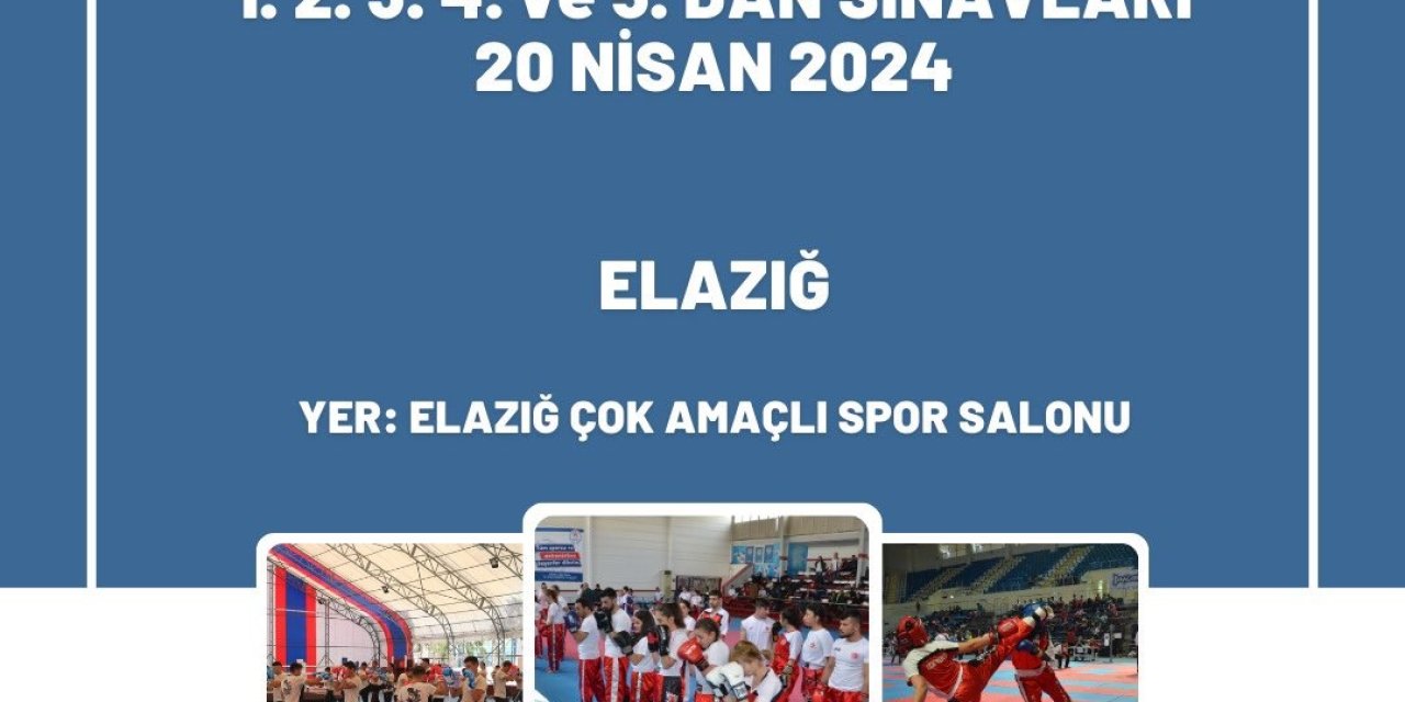 Kick Boks Dan Kuşak Sınavı Elazığ’da Yapılacak