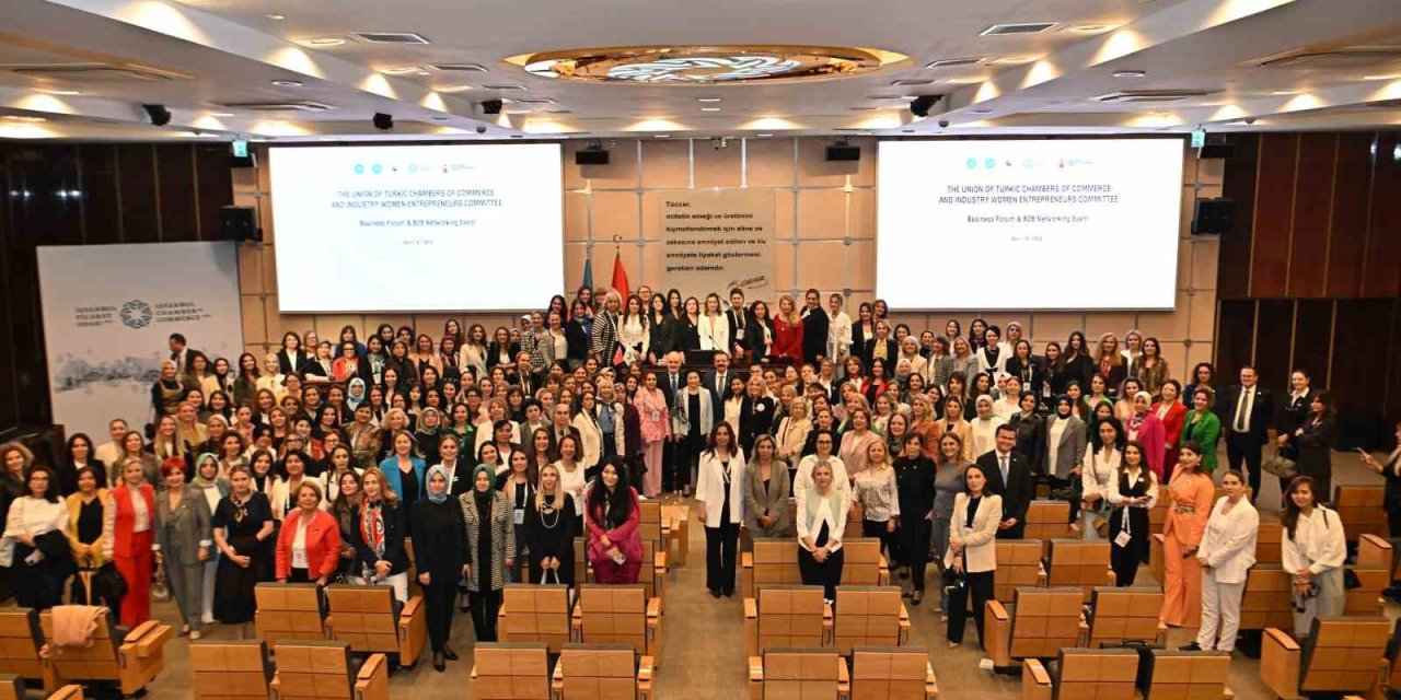 Türk Dünyasından 400’ü Aşkın Kadın Girişimci İstanbul’da Buluştu