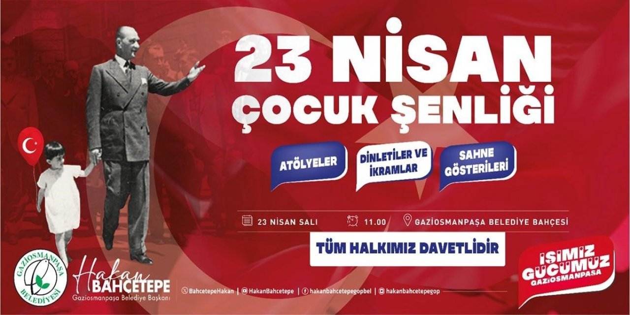 23 Nisan Coşkusu Gaziosmanpaşa’da Doyasıya Yaşanacak