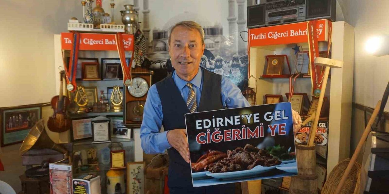 Önce Kardeşleri Sonra Kendisi: Edirne’nin En Meşhur Ciğercisi Hayatını Kaybetti