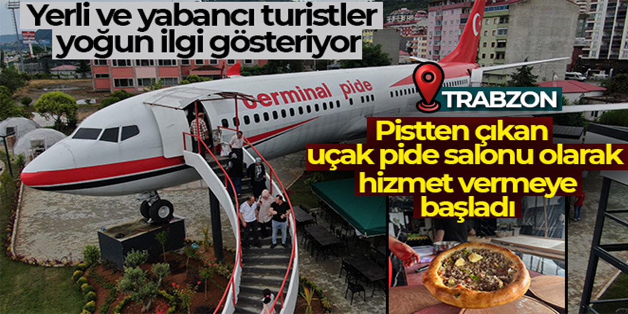 Pistten çıkan uçak pide salonu olarak hizmet vermeye başladı