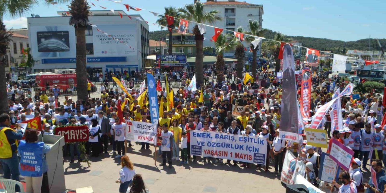 Ayvalık’ta 1 Mayıs Emek Ve Dayanışma Günü Coşkusu