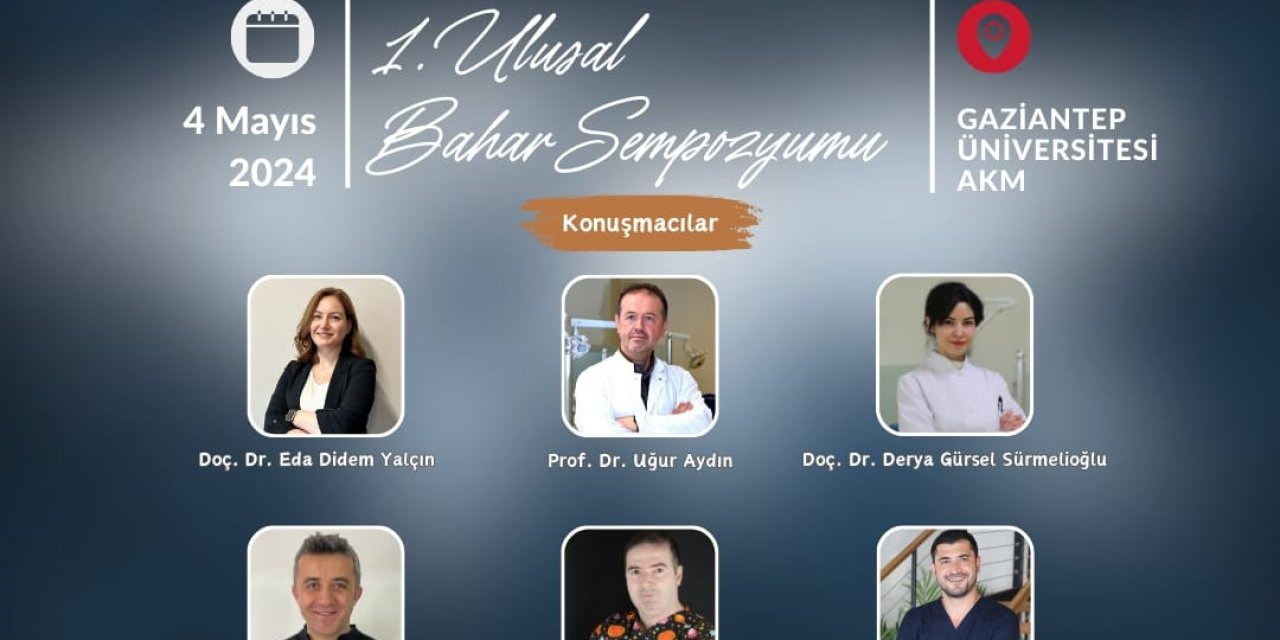 Gaün Diş Hekimliği Fakültesi "1. Ulusal Bahar Sempozyumu" Düzenleyecek