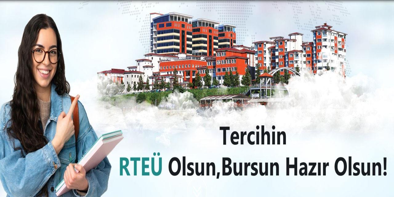 Recep Tayyip Erdoğan Üniversitesi'ni Tercih Edene Aylık Burs Verilecek