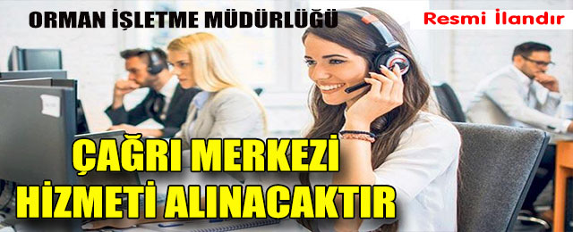 Çağrı Merkezi Hizmeti Alınacaktır