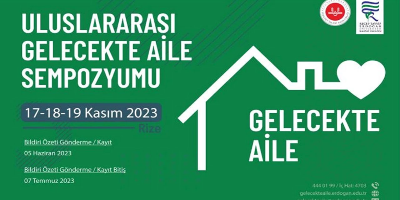 Rize'de Uluslararası "Gelecekte Aile" sempozyumu düzenlenecek