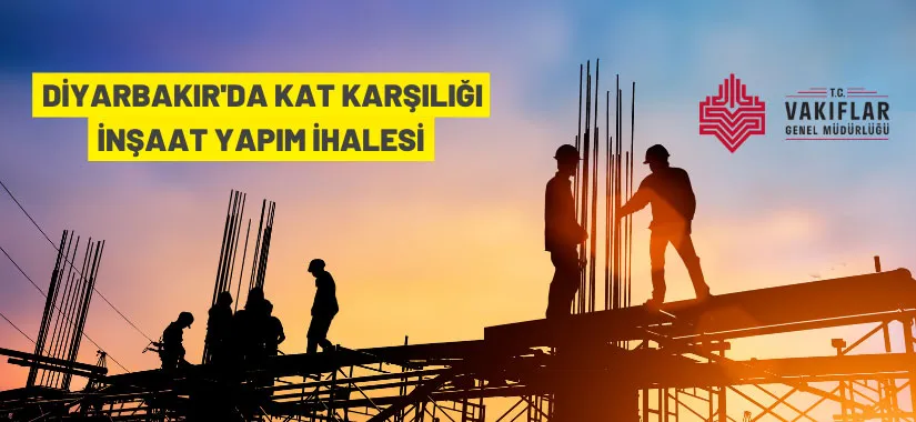 Kat karşılığı inşaat yapım ihalesine davet